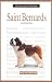 Book A New Owner's Guide to Saint Bernards (New Owner's Guide To...)