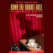 Down the Rabbit Hole: An Echo Falls Mystery | [Peter Abrahams]