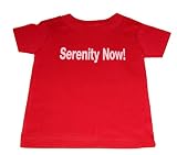 Serenity Now! Seinfeld Retro Trendy T-Shirt (Sizes for Infant/Baby/Toddler/Children's/Youth)