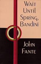 Wait Until Spring, Bandini