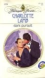 Dark Pursuit (Harlequin Presents, No 1370)