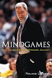 Mindgames: Phil Jackson`s Long, Strange Journey