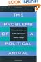 The Problems of a Political Animal: Community, Justice, and Conflict in Aristotelian Political Thought