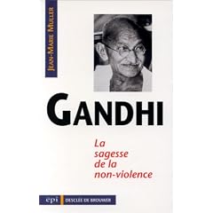Gandhi, sagesse de la non-violence