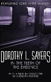 In the Teeth of the Evidence (Lord Peter Wimsey Mysteries)