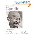 Une ann�e avec Gandhi : Une pens�e par jour pour mieux vivre