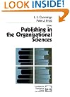 Publishing in the Organizational Sciences (Foundations for Organizational Science)