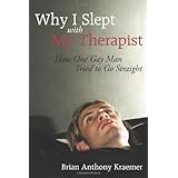 why i slept with my therapist how one gay man tried to go straight