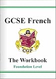GCSE French: Workbook - Foundation Pt. 1 & 2 (Workbook)