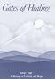 Gates of Healing: A Message of Comfort and Hope