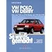 So wird's gemacht, Bd.34, VW Polo/ Polo Coupe (ab 9/81 bis 8/94), VW Derby (9/81 bis 8/85): VW POLO/Coupe 40 - 75 PS ab Sept. 81 / VW DERBY 40-60 PS ... 45 PS ab Juli 86. pflegen, warten, reparieren