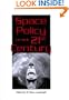 Space Policy in the Twenty-First Century (New Series in NASA History)