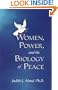 Women, Power, and the Biology of Peace