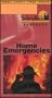Home Emergencies - Become Knowledgeable About Water, Electrical, Odor, Security, Medical and Fire Emergencies