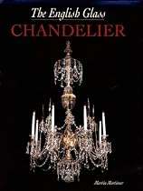 The English Glass Chandelier