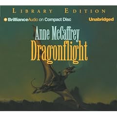 Dragonflight (Dragonriders of Pern) by Anne McCaffrey and Dick Hill
