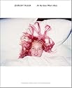 Juergen Teller: Do You Know What I Mean
