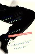 Dancing in the Distraction Factory: Music Television and Popular Culture