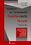 Handbuch des Fachanwalts - Familienrecht FA-FamR