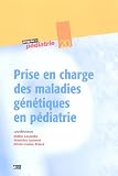 Prise en charge des maladies g�n�tiques en p�diatrie