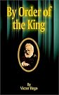 By order of the king