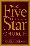  : The Five Star Church: Helping Your Church Provide the Highest Level of Service to God and His People
