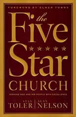 The Five Star Church: Helping Your Church Provide the Highest Level of Service to God and His People
