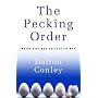 The Pecking Order: Which Siblings Succeed and Why