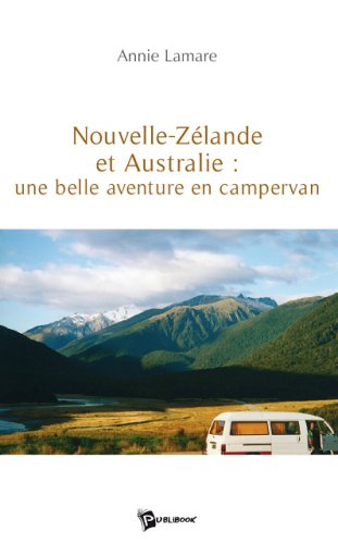Cover image : Nouvelle Zelande et Australie : une Belle Aventureen Campervan
