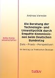 Produkt-Bild: Die Beratung der Technologie- und Umweltpolitik durch Enquete-Kommissionen beim Deutschen Bundestag