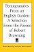 Pomegranates From an English Garden: A Selection From the Poems of Robert Browning