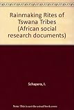 Rainmaking rites of Tswana tribes
