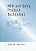 Milk
and
Dairy
Product
Technology
(Food
Science
and
Technology)