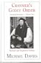 Cranmer's Godly Order: The Destruction of Catholicism Through Liturgical Change (Liturgical Revolution)