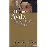 Th�r�se d'Avila : L'aventure de Dieupar Th�r�se d'Avila Sainte