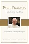 Pope Francis: Conversations with Jorg...