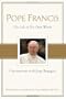 Pope Francis: Conversations with Jorge Bergoglio: His Life in His Own Words