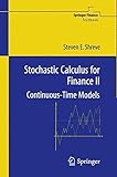 Stochastic Calculus for Finance II: Continuous-Time Models (Springer Finance)