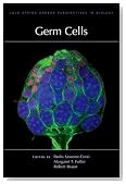 Germ Cells (Subject Collections from Cold Spring Harbor Perspectives in Biology)