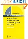 Introduction to Applied Nonlinear Dynamical Systems and Chaos (Texts in Applied Mathematics)