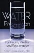 The Water Prescription: For Health, Vitality, and Rejuvenation