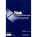 Think: The 1st Principle of Business Ethics