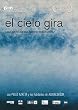 The Sky Turns ( Cielo gira, El ) [DVD]