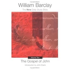 The Gospel of John: Volume 2 (New Daily Study Bible)