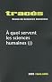 Trac�s, Hors-s�rie 2009: A quoi servent les sciences humaines (I)