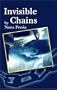 Invisible Chains