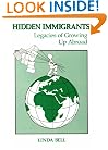 Hidden Immigrants: Legacies of Growing Up Abroad (West and the Wider World Series, Vol 11)