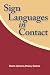 Book Sign Languages in Contact (Sociolinguistics in Deaf Communities Series, Vol. 13)