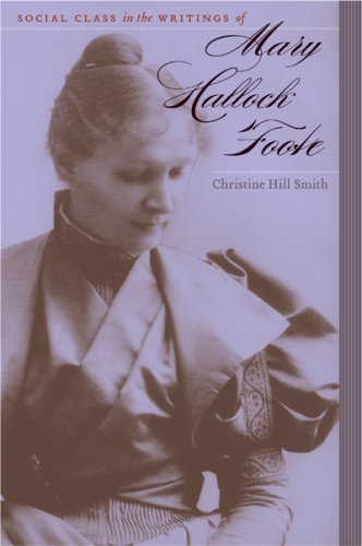 Social Class in the Writings of Mary Hallock Foote (Western Literature Series), by Christine Smith