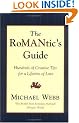 The RoMANtics Guide: Hundreds of Creative Tips for a Lifetime of Love